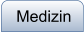Medizin