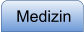 Medizin