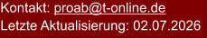 Kontakt: proab@t-online.de Letzte Aktualisierung: 02.07.2026
